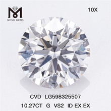 10.27CT G VS2 ID EX EX Diamants artificiels en vrac Qualité et valeur CVD LG598325507丨Messigems
